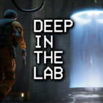 Deep in the Lab – Chapter 1
