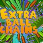 Extra Ball Chains