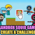 Sandbox Squid Game   Create a Challenge